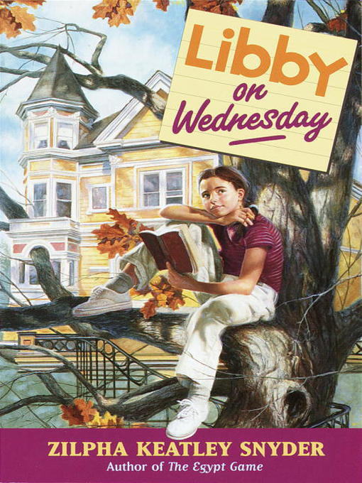 Title details for Libby on Wednesday by Zilpha Keatley Snyder - Wait list
